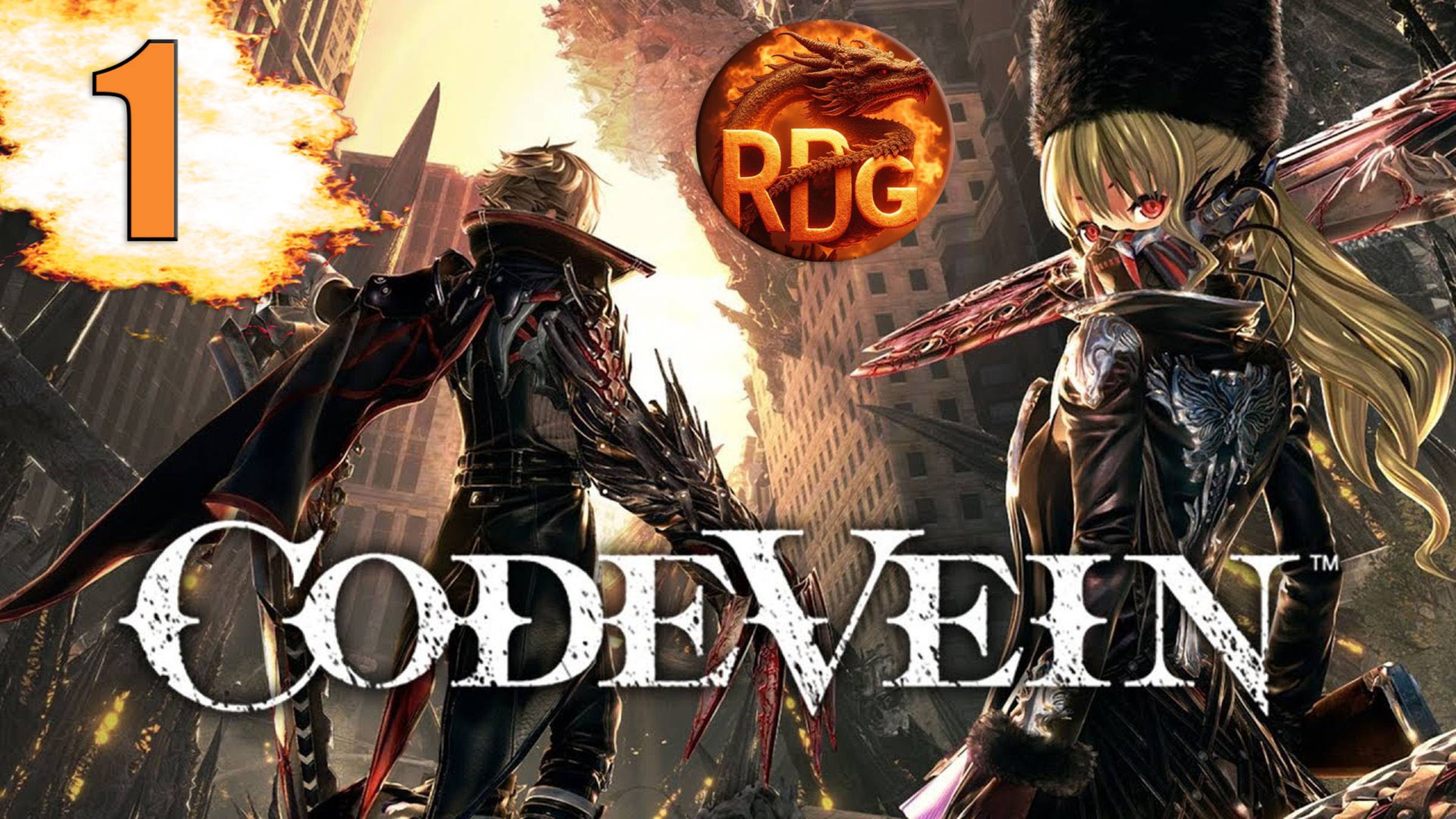 Code Vein Прохождение #1 смотреть онлайн