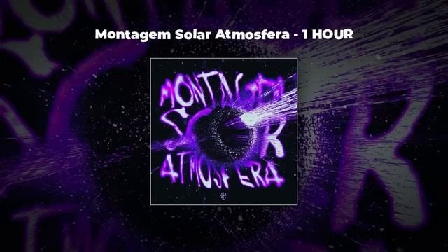 [1 HOUR PHONK] Ariis & TOKYOPHILE - Montagem Solar Atmosfera