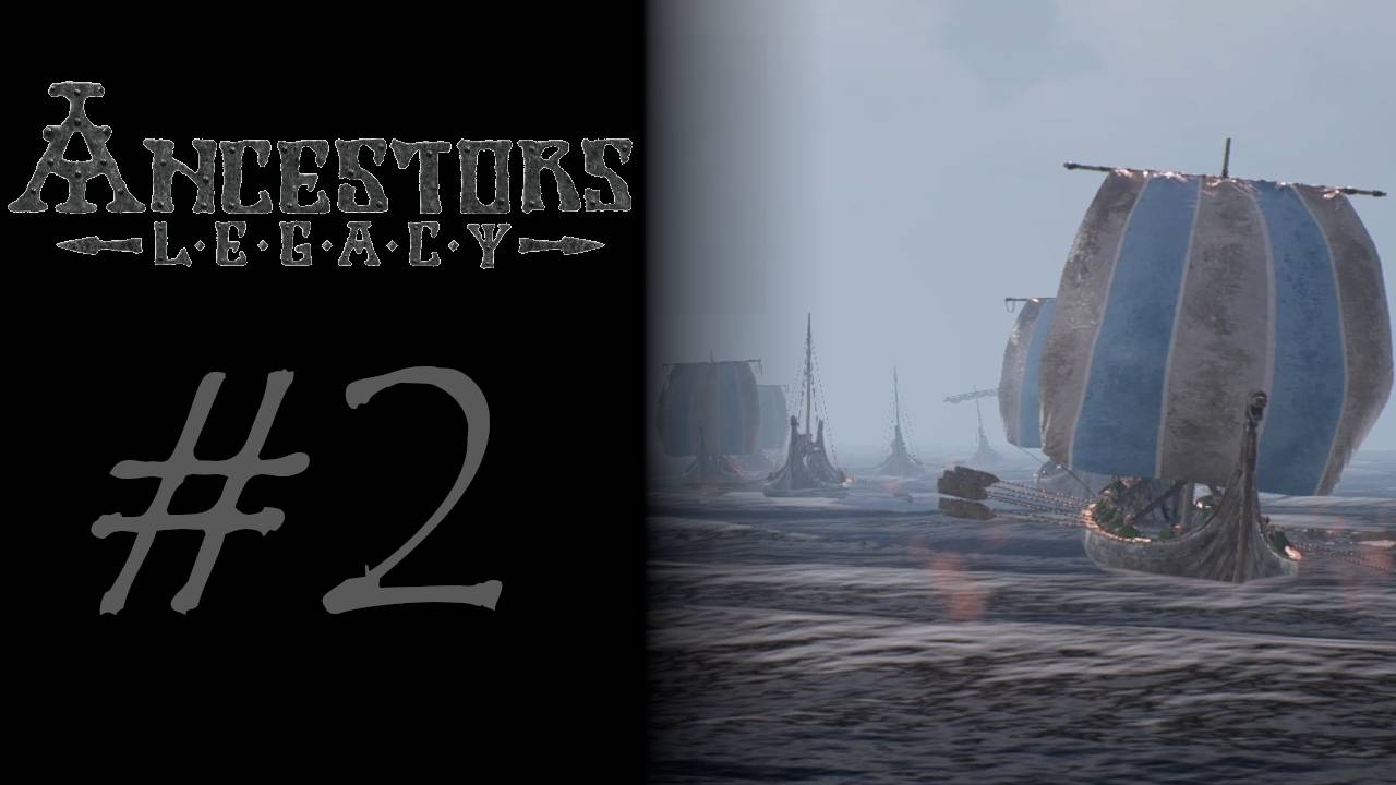 ЛИНДИСФАРН #2 — Ancestors Legacy