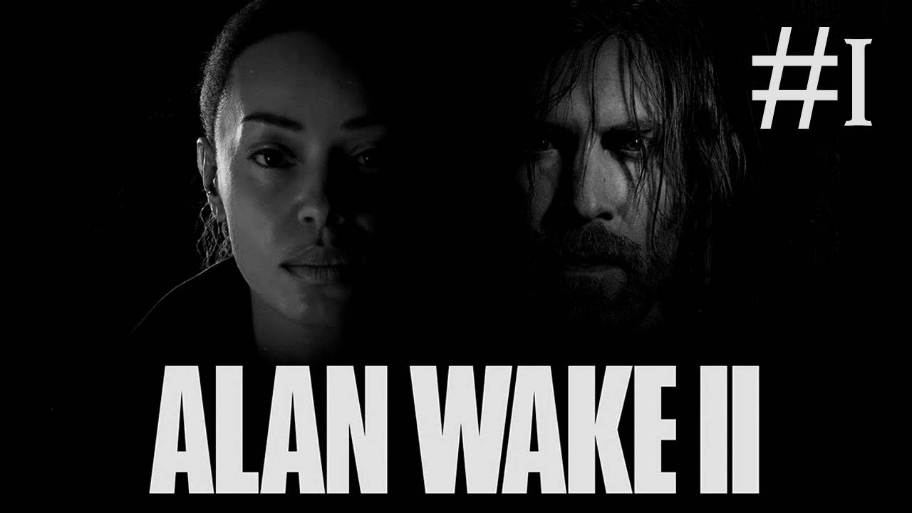 Alan Wake 2 # прохождение [1]