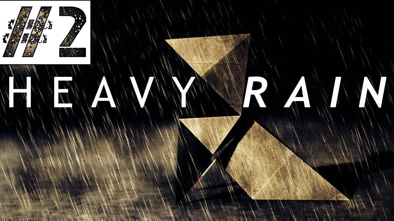 Heavy Rain Глава 2 "Расследование"