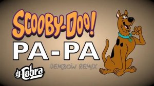 ПЕСНЯ СКУБИ ДУ PA-PA