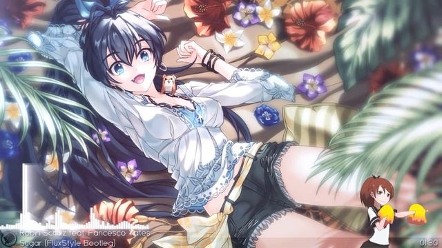 Nightcore - Sugar (FluxStyle Bootleg) [Robin Schulz feat. Fancesco Yates] смотреть онлайн