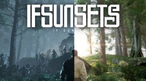 IfSunSets (часть 4)