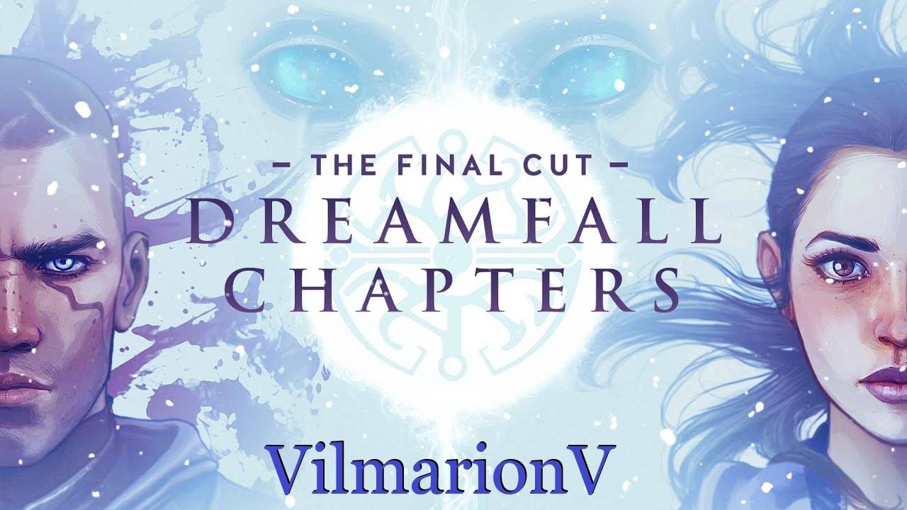 Тизер Dreamfall Chapters (Бесконечное путешествие)