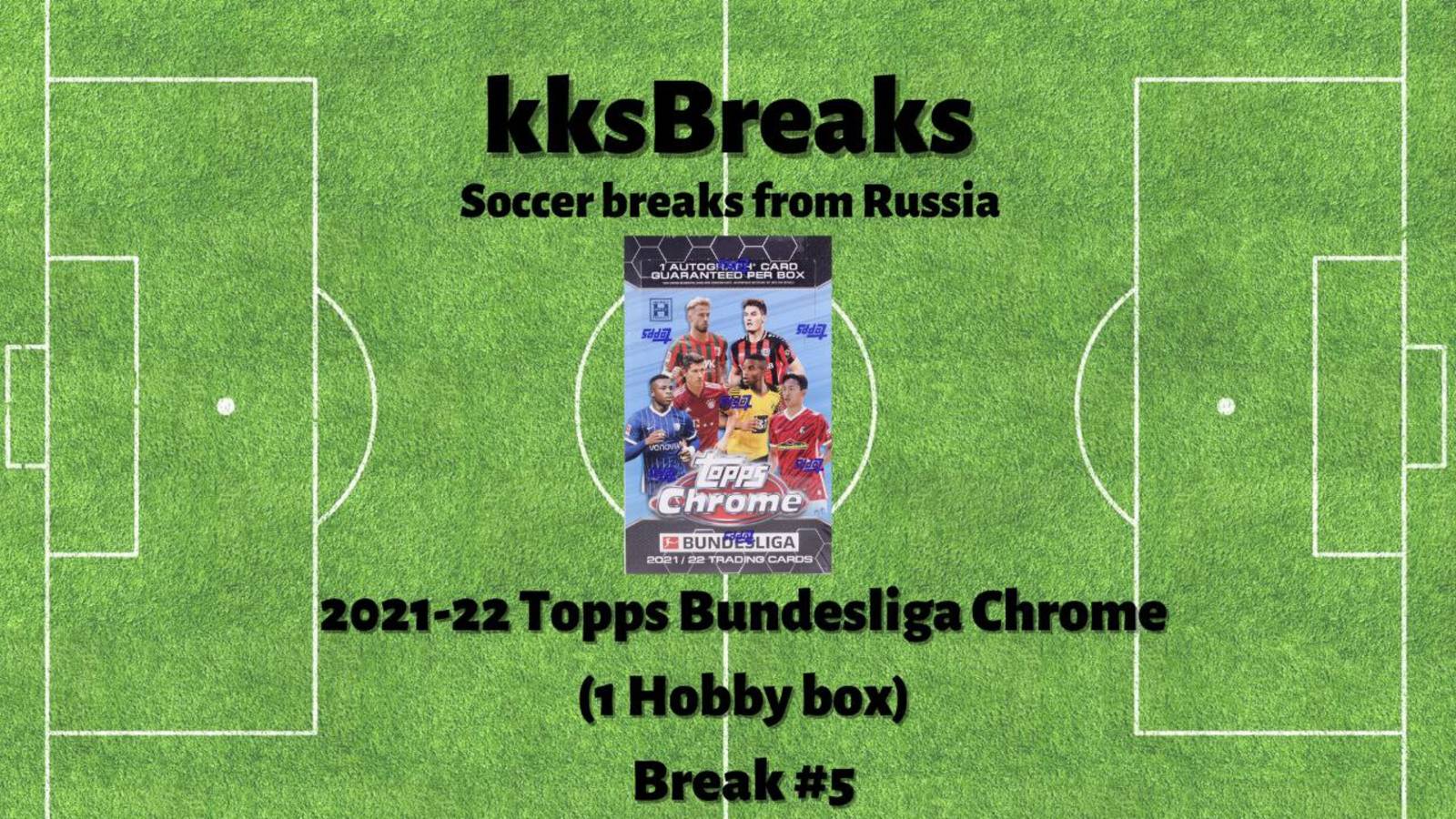 2021-22 Topps Bundesliga Chrome (1 Hobby Box) - #5