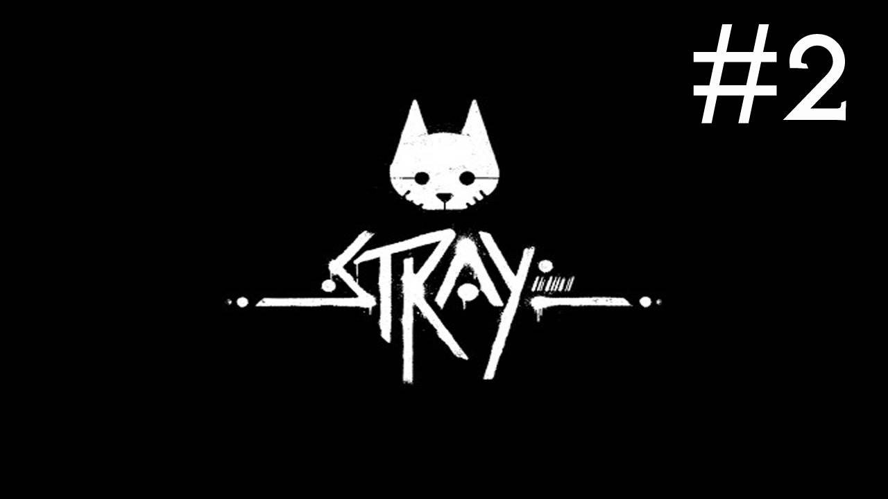 Stray # прохождение [2]
