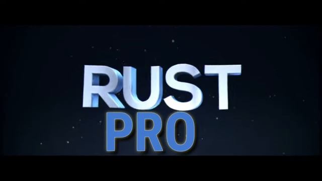 Интро RUST PRO