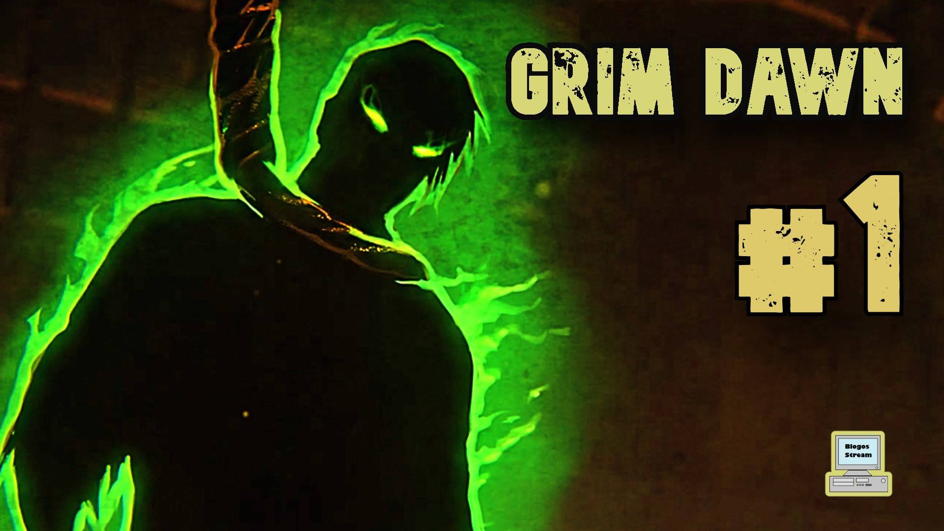 Загримированный рассвет ► Grim Dawn ► Прохождение #1 смотреть онлайн