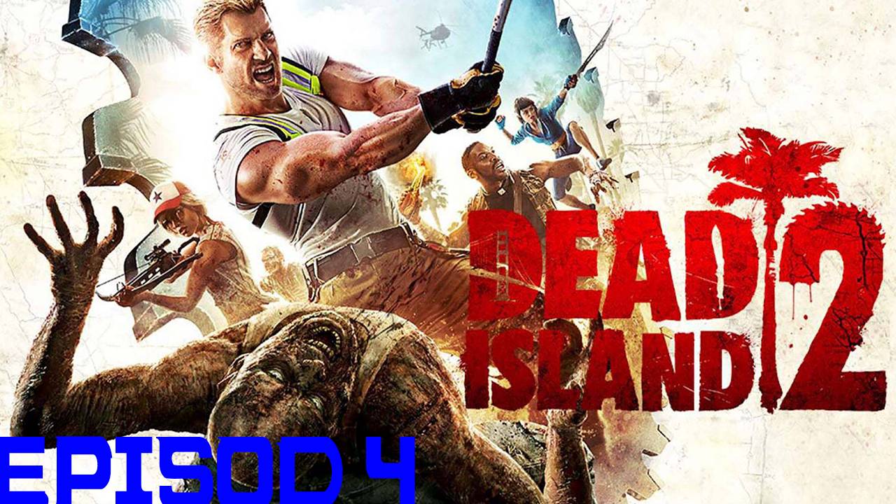 Прохождение игры - Dead Island 2 (без комментариев)