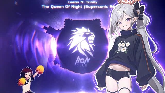 Nightcore - The Queen Of Night (Supersonic Remix) [Caater ft. Trinity] смотреть онлайн
