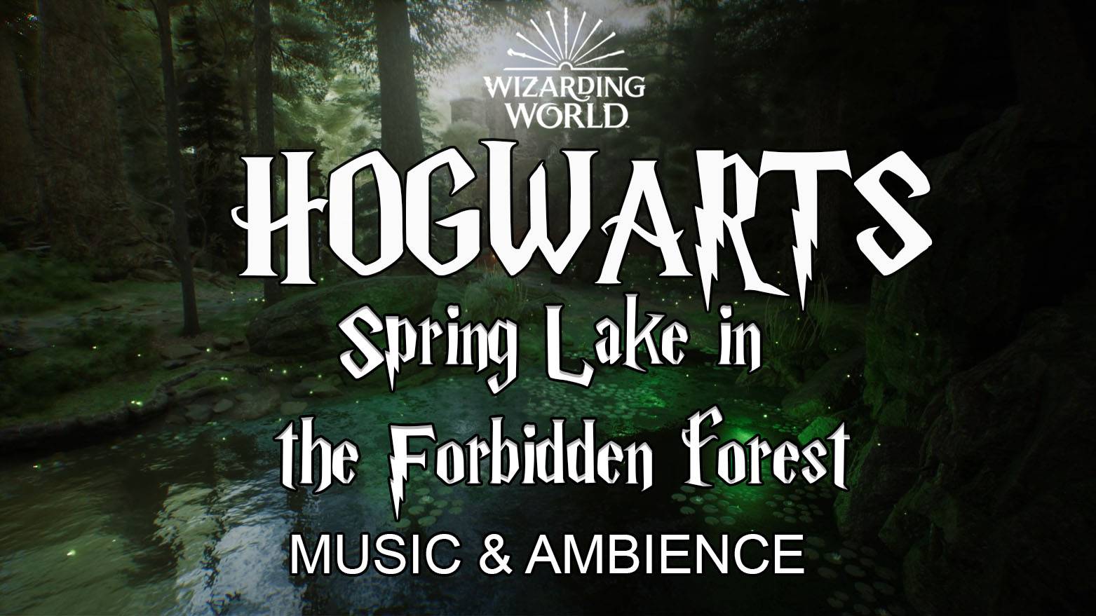 Весеннее озеро в Запретном лесу | Музыка и атмосфера Гарри Поттера
