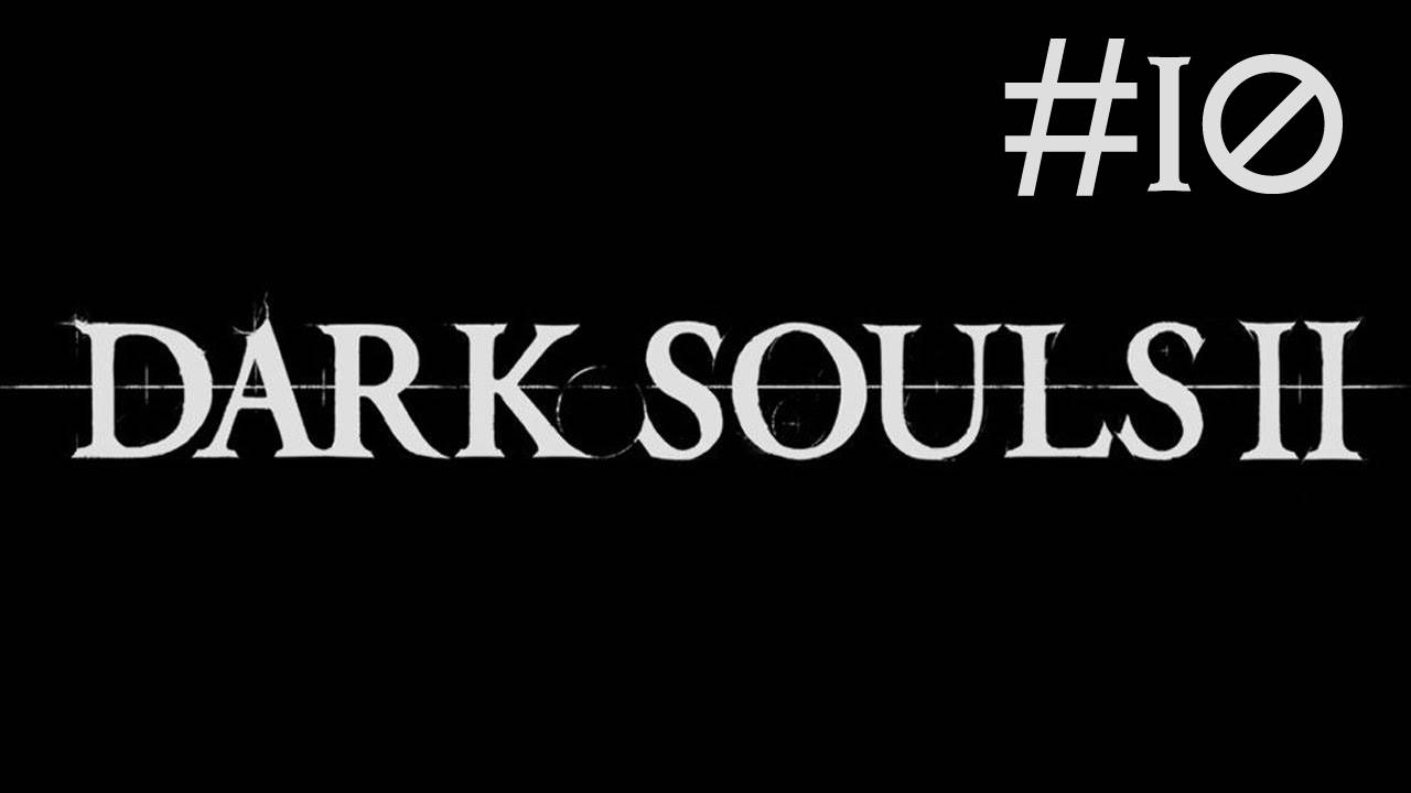 Dark Souls 2 # прохождение [10]