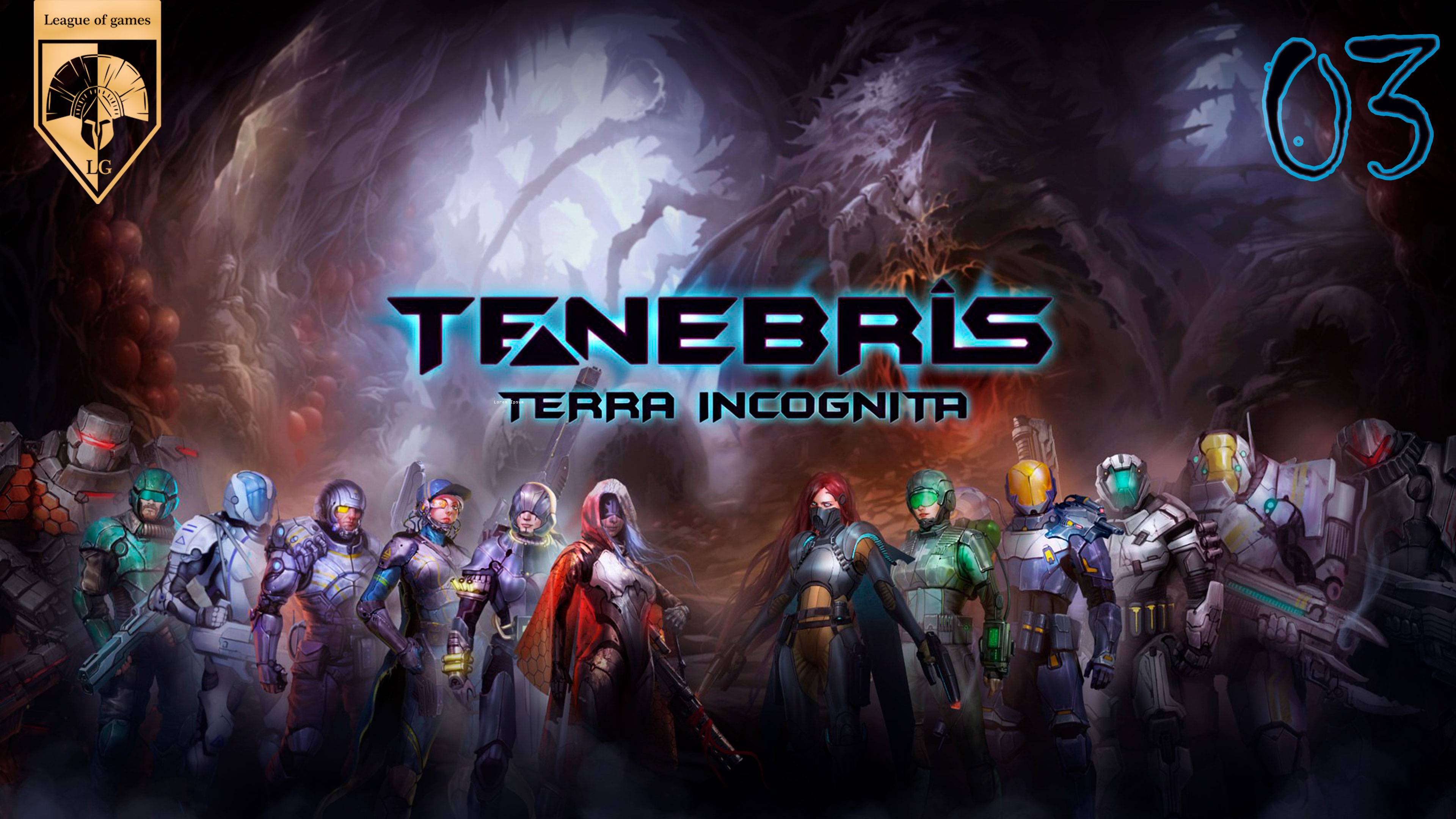 # Tenebris Terra Incognita. Часть 3. Становимся сильнее. смотреть онлайн
