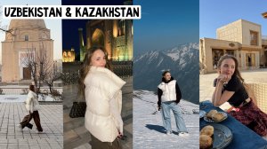 ВЛОГ: УЗБЕКИСТАН - КАЗАХСТАН.