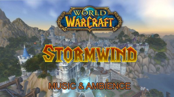 🦁Штормград — Сердце Альянса | Уютные улочки и скрытые истории | Музыка и атмосфера WoW👑