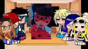 Реакция героев из леди баг на тик ток ||гача клуб🔮