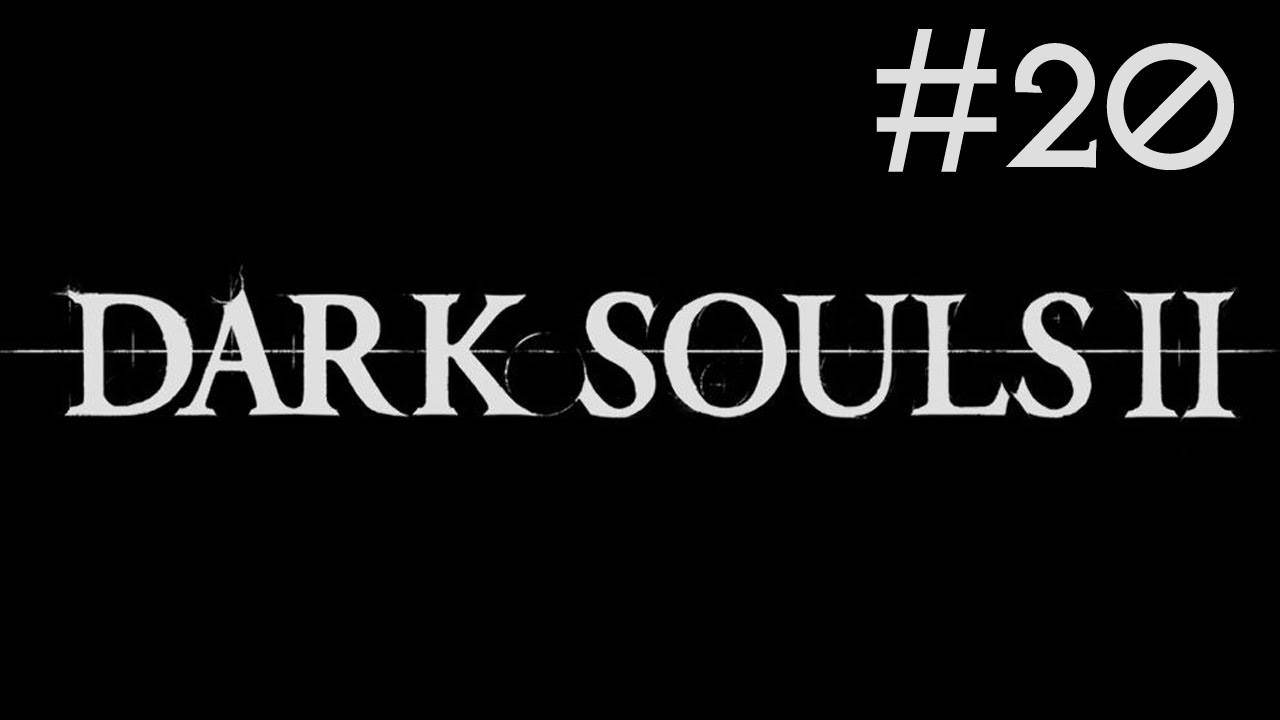 Dark Souls 2 # прохождение [20]