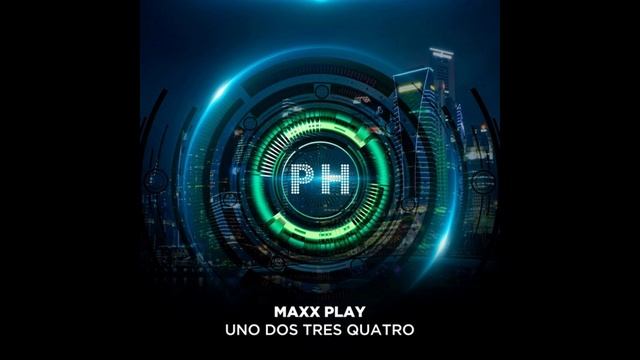 Maxx Play - Uno Dos Tres Quatro (Original)