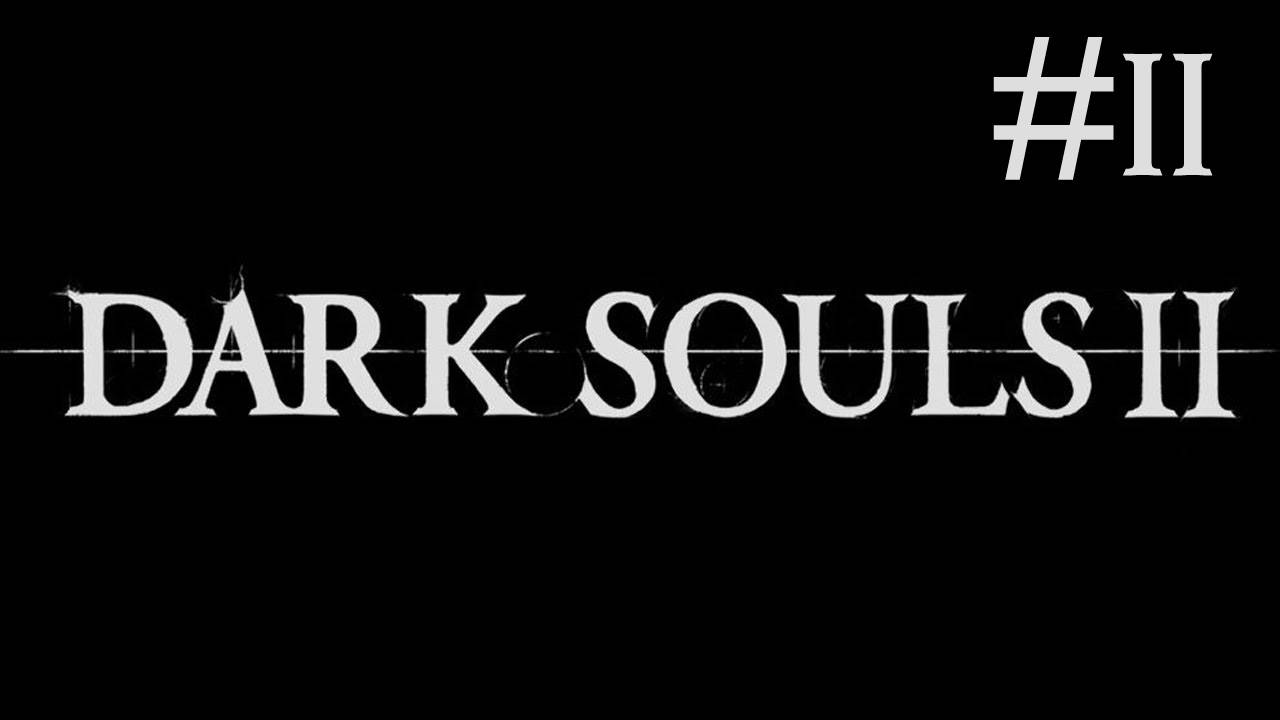 Dark Souls 2 # прохождение [11]