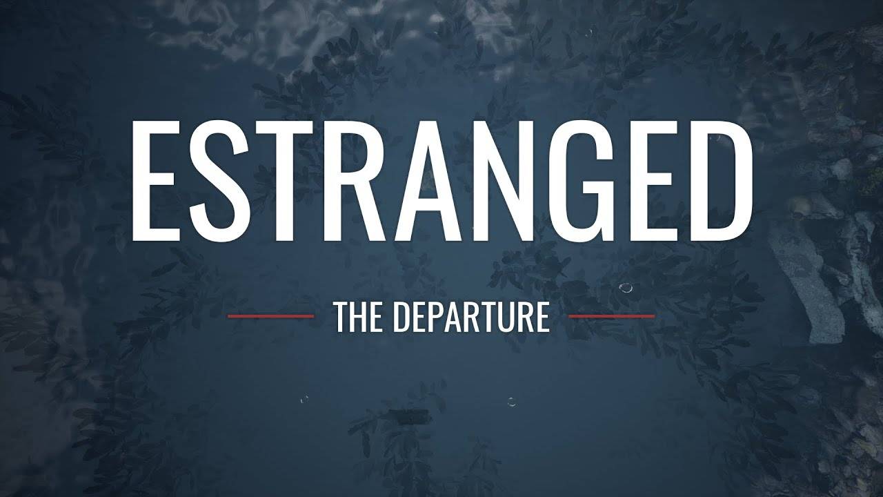 Estranged _ The Departure #estrangedthedeparture #игры смотреть онлайн
