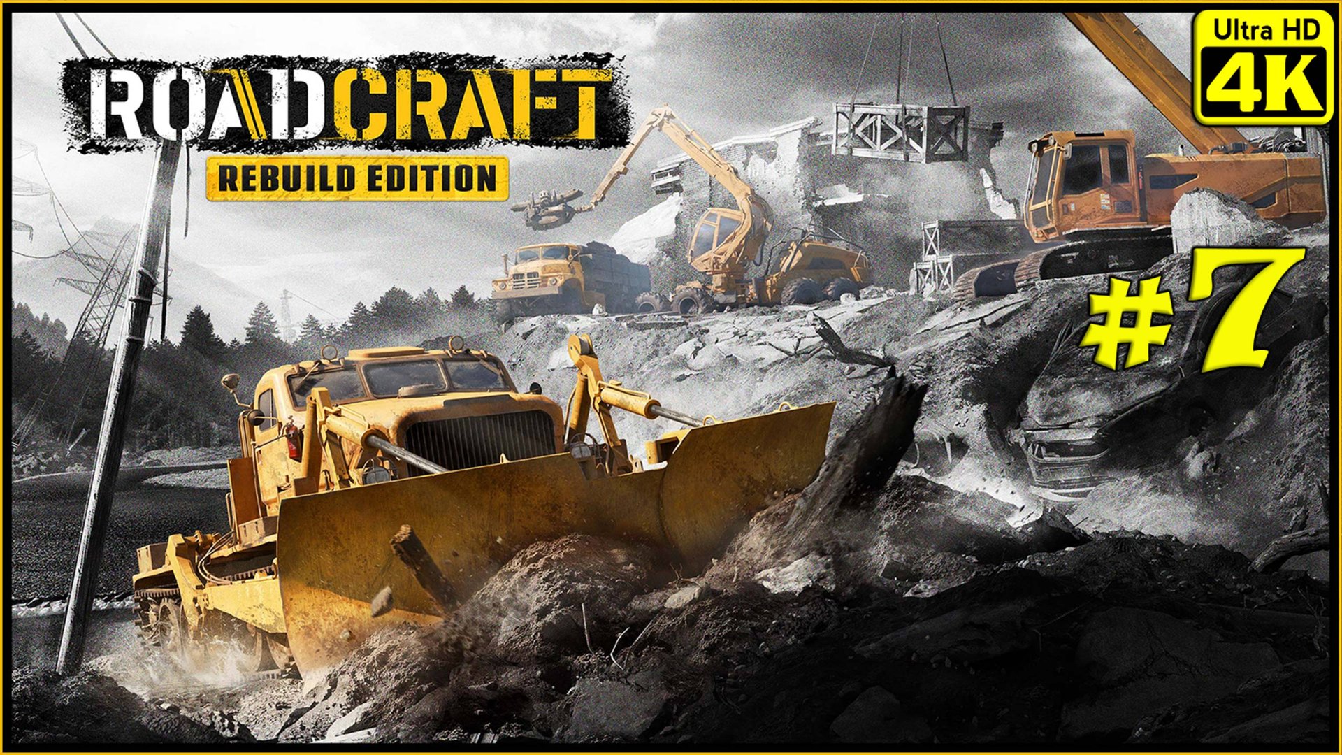 RoadCraft - Rebuild Edition [4K] ➤ Прохождение ➤ Часть 7 смотреть онлайн