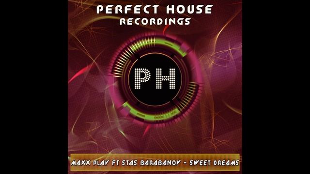 Maxx Play Ft Stas Barabanov - Sweet Dreams (Dj Kapral Remix)