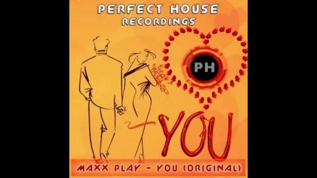 Maxx Play - You (Original)