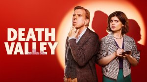 Сериал Долина Смерти – 1 сезон 5 серия / Death Valley