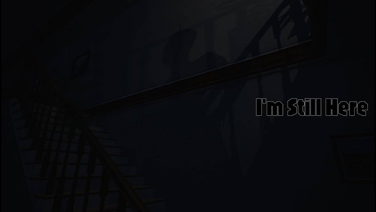 I'm Still Here #imstillhere #игры смотреть онлайн