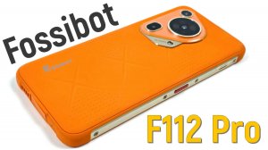 Fossibot F112 Pro: смартфон из жидкого силикона!