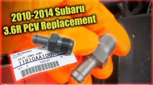 Замена клапана вентиляции картерных газов - PCV на Subaru Legacy Outback 3.6R  2010-2014