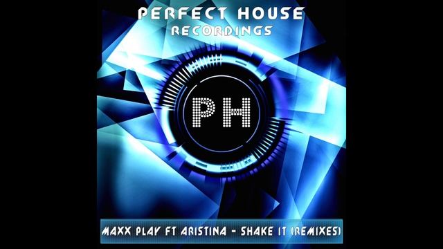 Maxx Play Ft Aristina - Shake It (The Bestseller Remix )