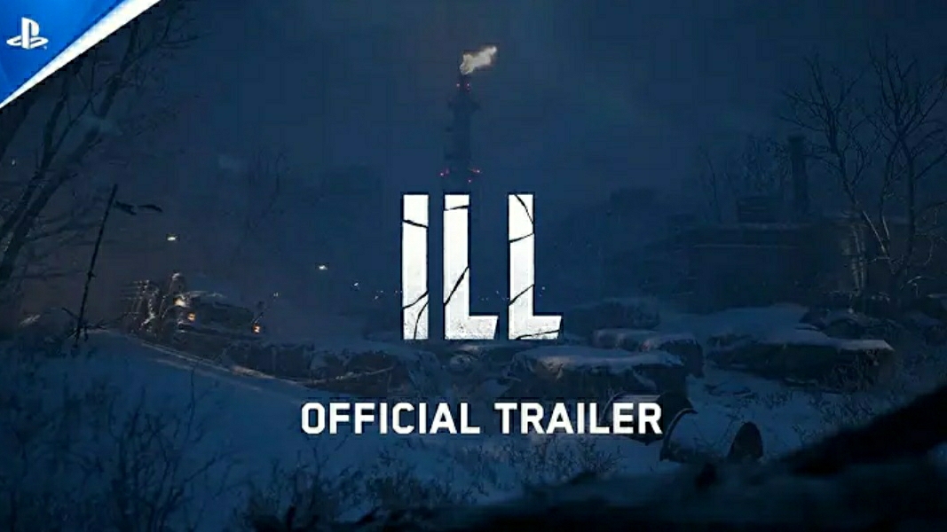 ILL - Официальный трейлер. PS5 Games