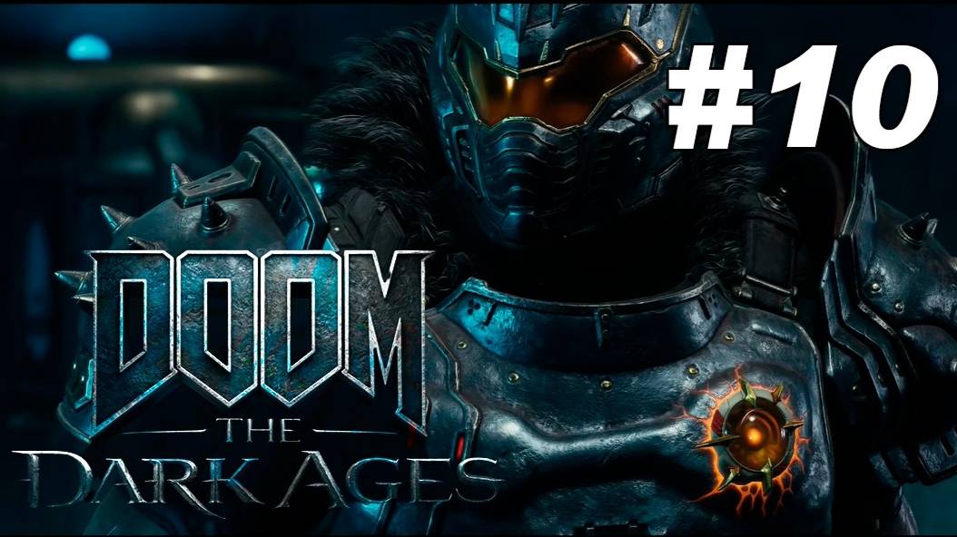 DOOM: The Dark Ages #10 смотреть онлайн