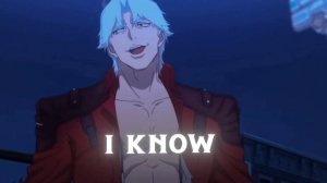 Dante - Ева Я Любила Тебя - [AMV/Edit]