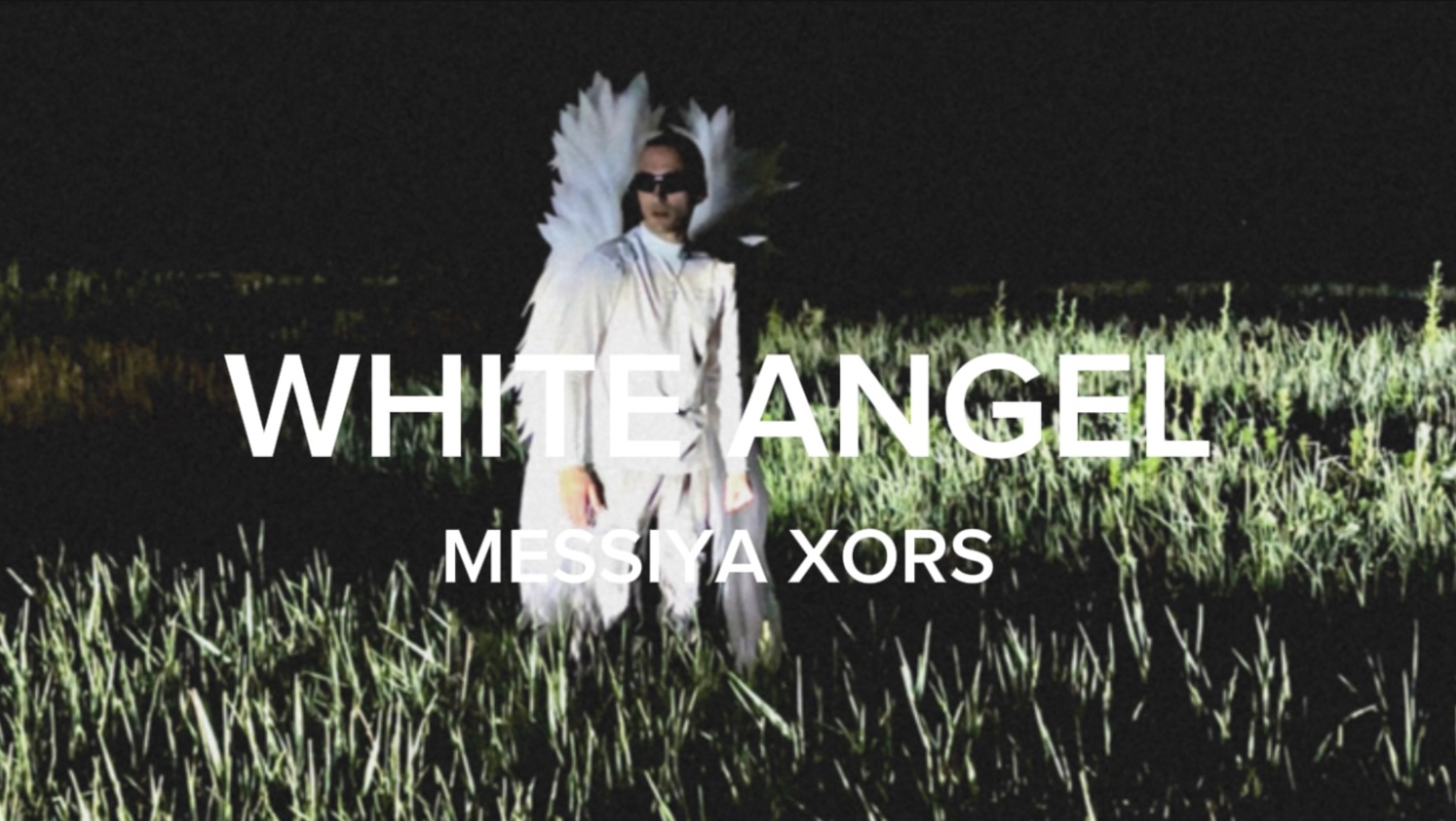 MESSIYA XORS – WHITE ANGEL (mood Video)