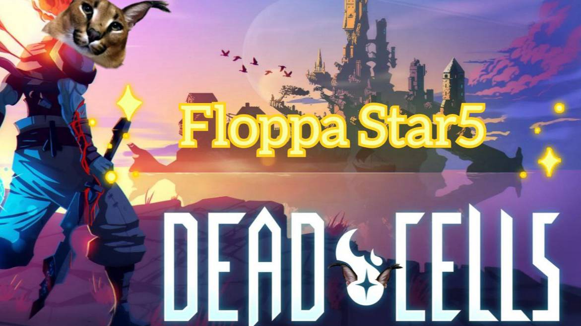 Dead Cells(part 1) смотреть онлайн