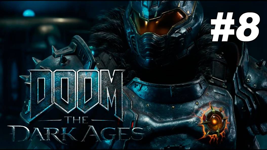 DOOM: The Dark Ages #8 смотреть онлайн