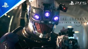The Expanse Osiris Reborn - Официальный Анонсирующий Трейлер (НА РУССКОМ)