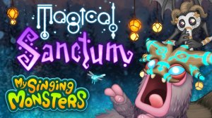 Мои Поющие Монстры - Святилище Магии (Официальный Микс Дрессировщиков Монстров) (Msm)