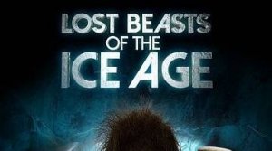 Discovery:  Сибирь. ДНК Ледникового периода / Lost Beasts of the Ice Age