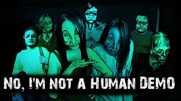 Нет,я не человек\No, I'm not a Human и Rumbral Demo