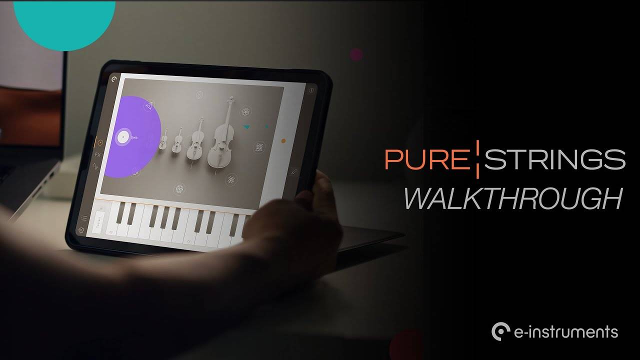 E-Instruments Pure Strings: Walkthrough for iOS