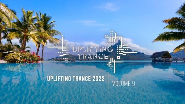 Uplifting Trance Музыка с Вокалом энергичная для работы и тренировок | Том 9 | Музыка в машину 2022 смотреть онлайн