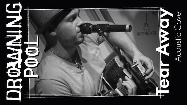 Drowning Pool - Tear Away (Acoustic Live Cover by IRockStar)| Кавер на гитаре смотреть онлайн