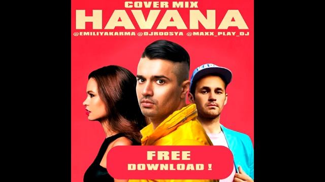 Roosya, Maxx Play, Emiliya Karma - Havana (Cover Mix)_ Deep House, Club House, House.