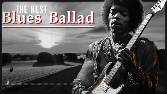 Виски и блюзовые баллады || Лучший микс блюзовых баллад за все время || Расслабляющие блюзовые и рок смотреть онлайн