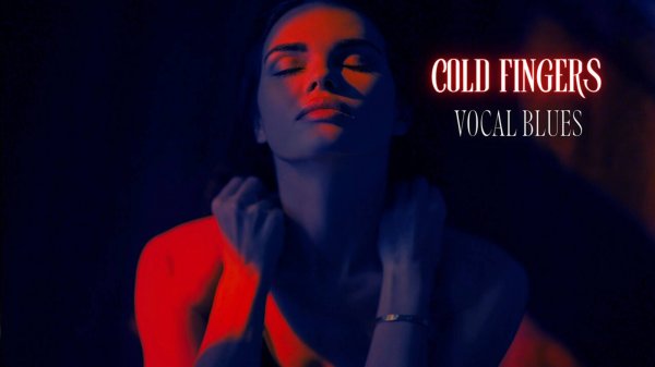 Vocal Blues ►Tony Tucker - Cold Fingers