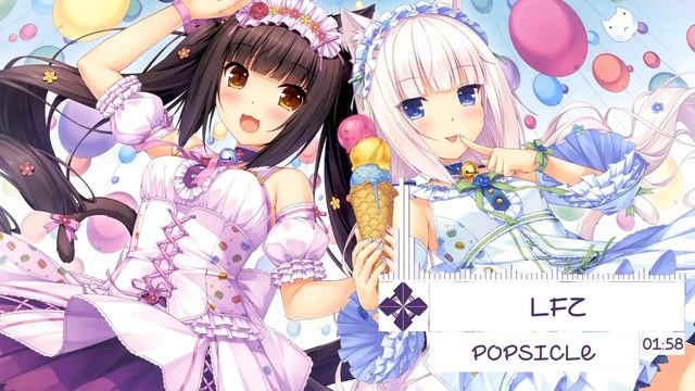 「Nightcore」→ Popsicle __ LFZ смотреть онлайн